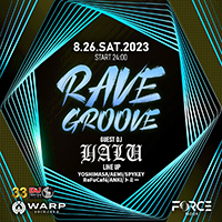 RAVE GROOVE warp