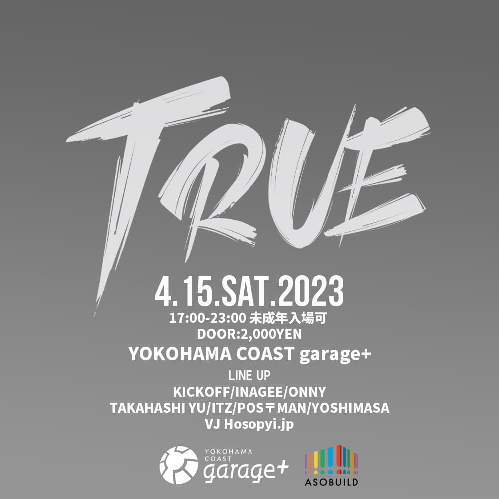 TRUE @ YOKOHAMA COAST garage+